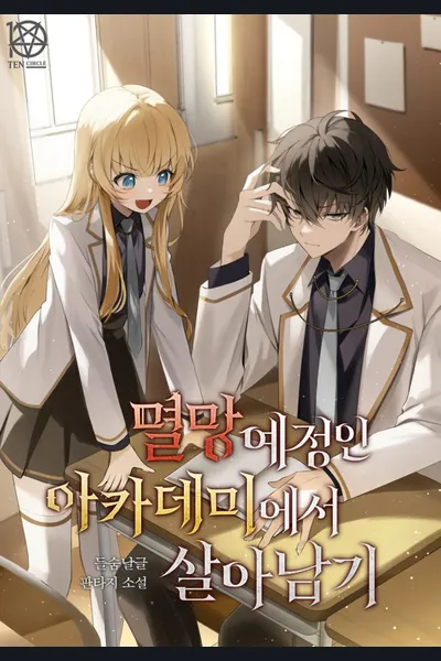 Surviving in a Doomed Academy