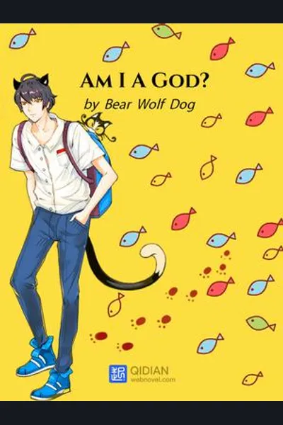 Am I A God?