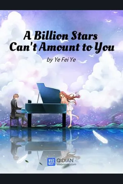 A Billion Stars Can’t Amount to You