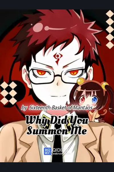 Why Did You Summon Me?