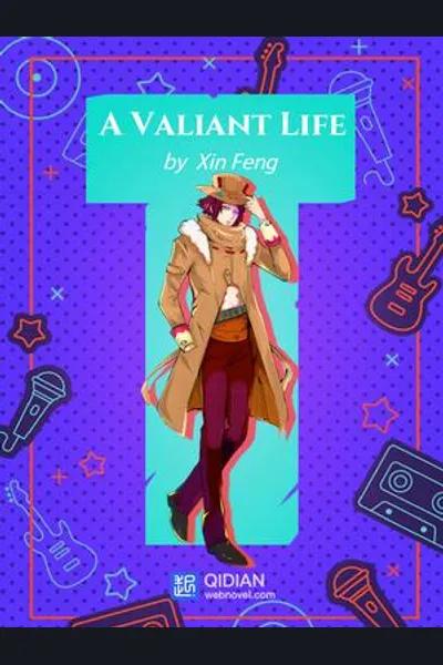 A Valiant Life