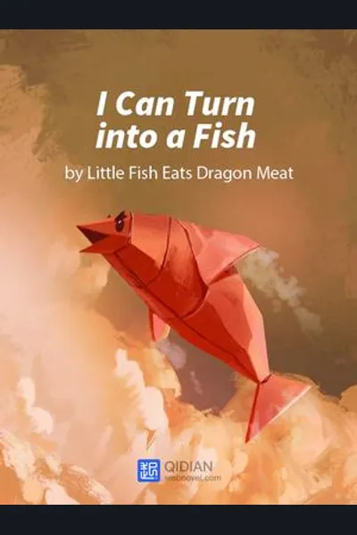 I Can Turn into a Fish