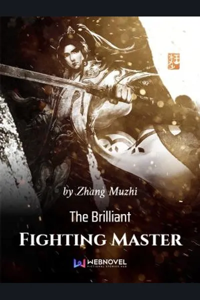 The Brilliant Fighting Master
