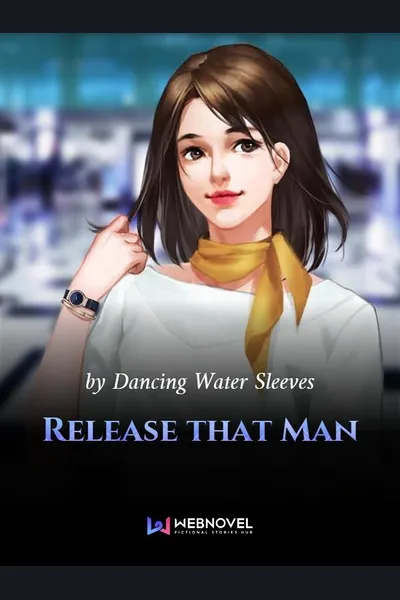 Release that Man