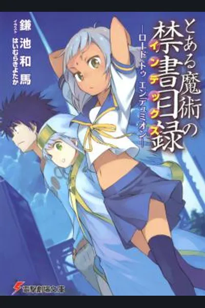 Toaru Majutsu no Index: Road to Endymion