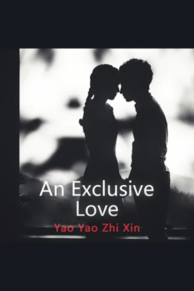 An Exclusive Love