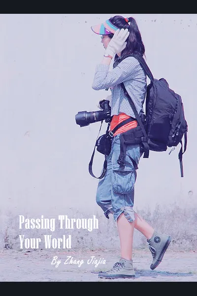 Passing Through Your World