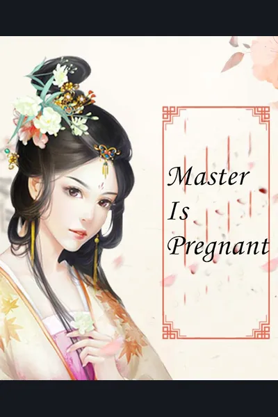 Master Is Pregnant
