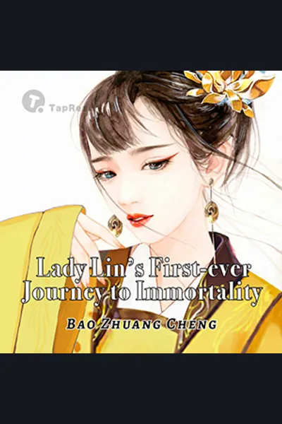 Lady Lin’s First-ever Journey to Immortality