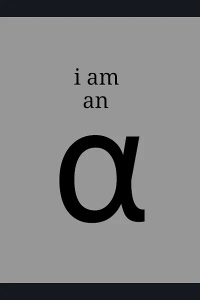 I am an Alpha