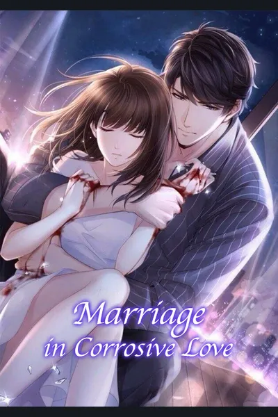 Marriage in Corrosive Love