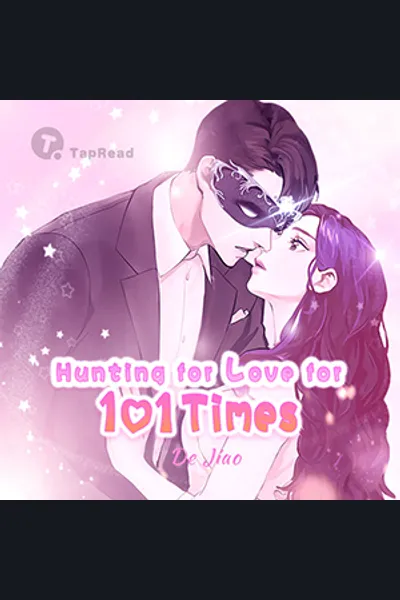 Hunting for Love for 101 Times