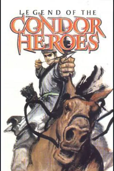 The Legend of the Condor Heroes
