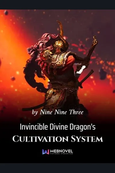 Invincible Divine Dragon’s Cultivation System