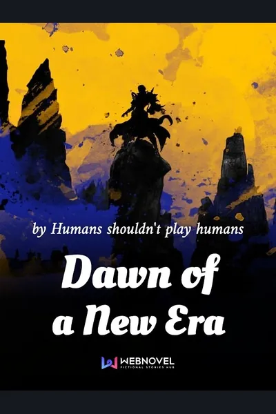 Dawn of a New Era