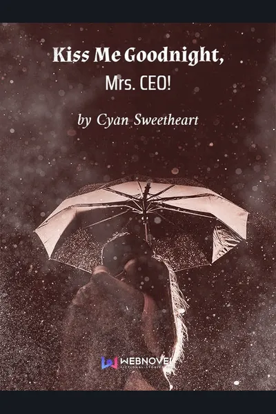 Kiss Me Goodnight, Mrs. CEO