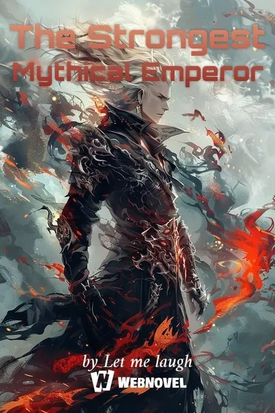The Strongest Mythical Emperor
