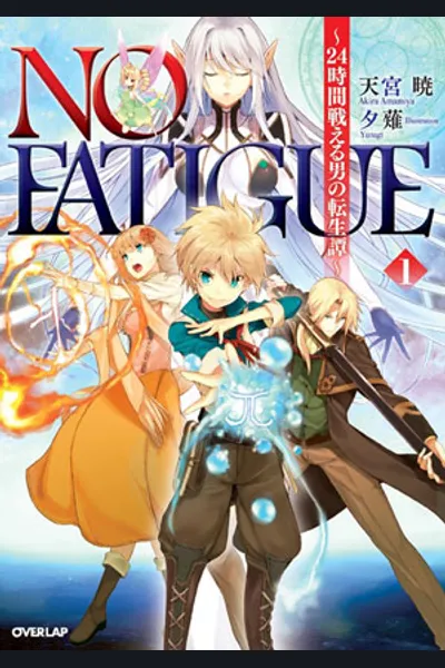 No Fatigue: 24-jikan Tatakaeru Otoko no Tenseitan