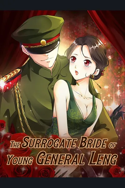 The Surrogate Bride of Young General Leng