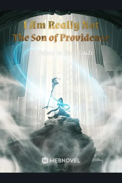 I Am Really Not The Son of Providence