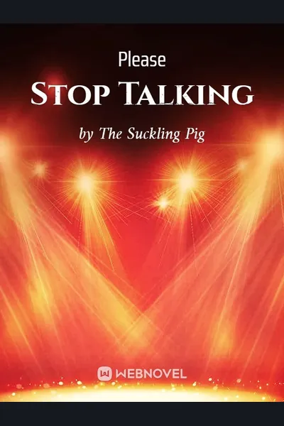 Please Stop Talking