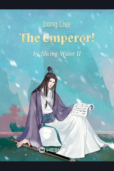 Long Live The Emperor!