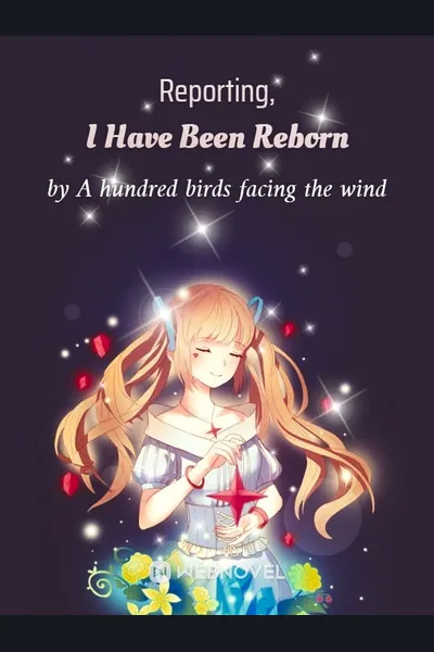 Reporting, I Have Been Reborn