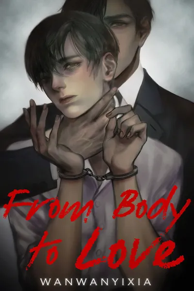 From Body to Love