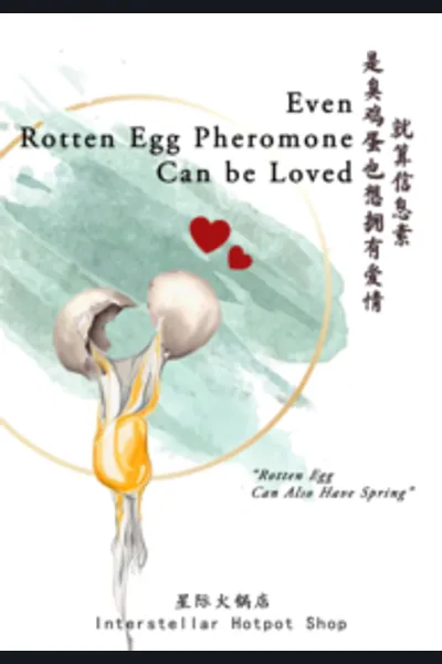 Even Rotten Egg Pheromone Can be Loved
