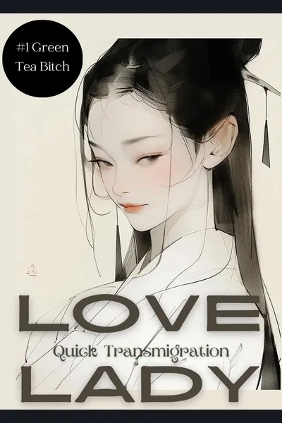 Lovelady (Quick Transmigration)