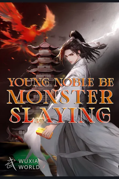 Young Noble Be Monster Slaying