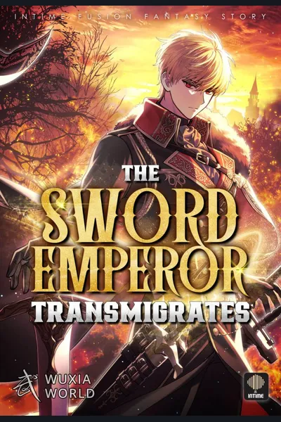 The Sword Emperor Transmigrates