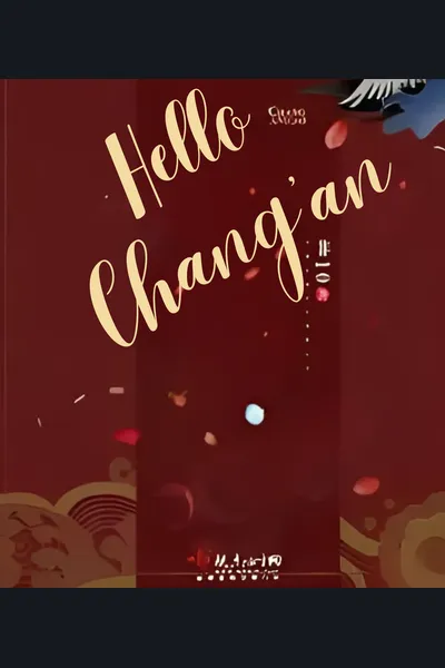 Hello Chang’an